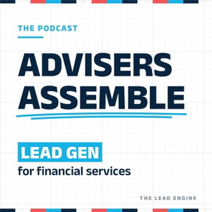Advisers Assemble -  Mortgage Leads - Lead Generation For Financial Services