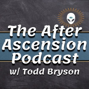 After Ascension With Todd Bryson 