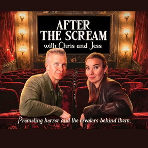 After The Scream with Chris & Jess