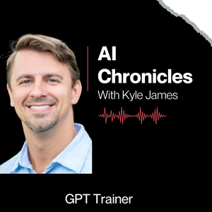 AI Chronicles with Kyle James