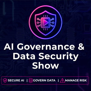 AI Governance and Data Security Show