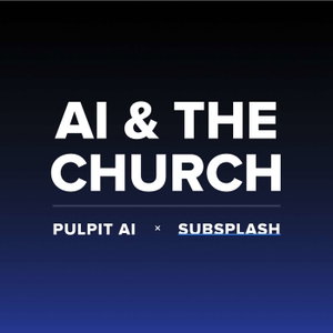 AI & The Church