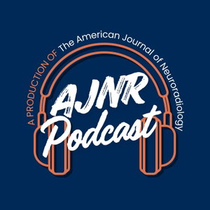 AJNR Podcast