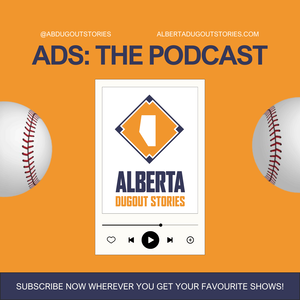 Alberta Dugout Stories: The Podcast