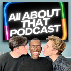 All About That Podcast