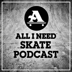 All I Need Skate