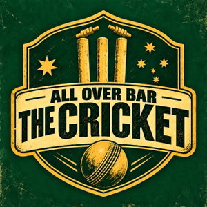 All Over Bar the Cricket