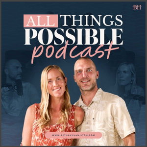 All Things Possible With Bethany Hamilton