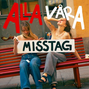 Alla våra misstag