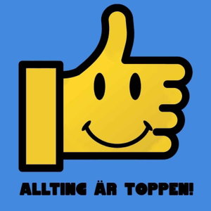 Allting är Toppen!