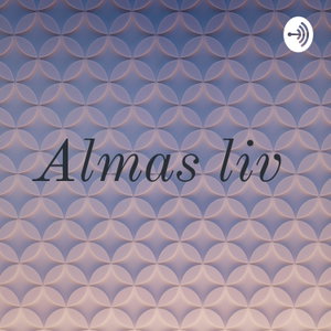 Almas Liv 