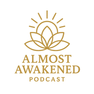 Almost Awakened