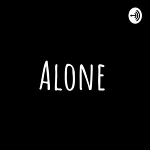 Alone