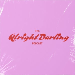 Alright Darling