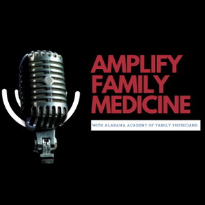 Amplify Family Medicine with AAFP