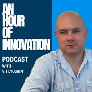 An Hour of Innovation: AI, Product, Tech and Career Growth