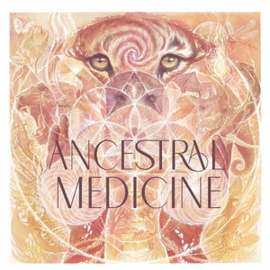 Ancestral Medicine