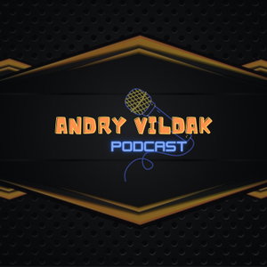 Andry Vildak Podcast