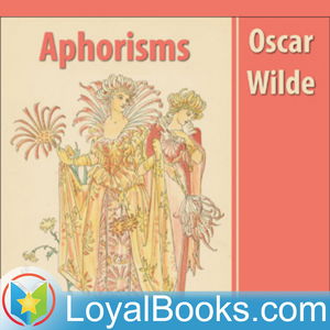 Aphorisms by Oscar Wilde