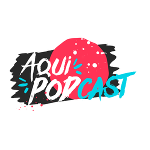 AquiPodcast