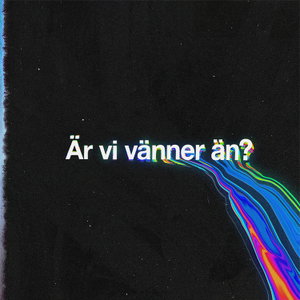 Är vi vänner än?
