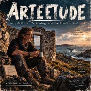 ArTEEtude: Art, culture and the creative mind. Never so close again. - with Detlef Schlich