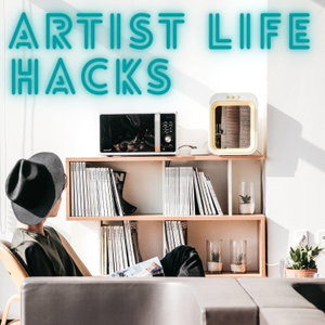 Artist Life Hacks Podcast