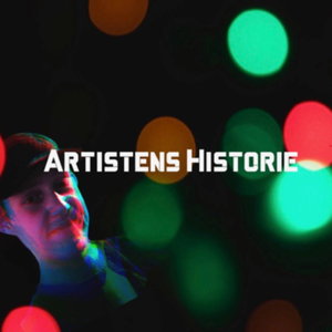 Artistens Historie 