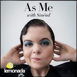 As Me with Sinéad