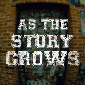 As The Story Grows