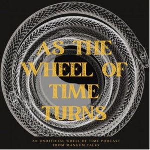 As the Wheel of Time Turns