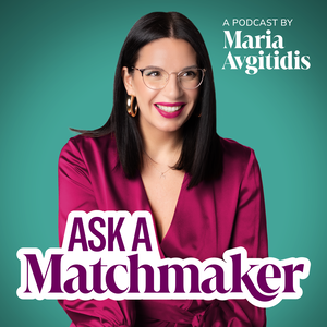 Ask a Matchmaker