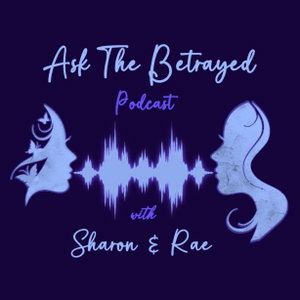Ask The Betrayed