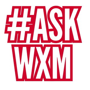 #AskWXM