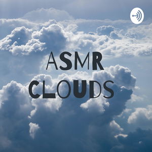 ASMR Clouds