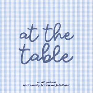 At The Table With AO