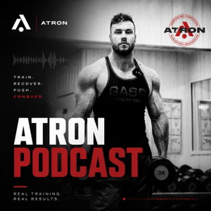 ATRON BODYBUILDING PODCAST