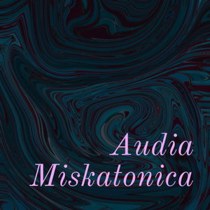 Audia Miskatonica