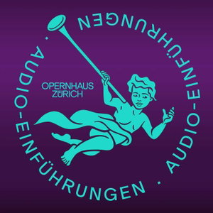 Audio-Einführungen aus dem Opernhaus Zürich
