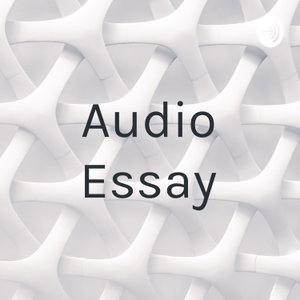 Audio Essay
