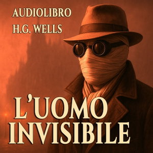Audiolibri L Uomo invisibile - H.G.Wells