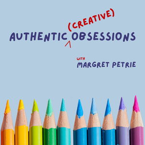 Authentic Obsessions