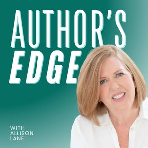 Author’s Edge: Smart marketing tips for women experts, academics, thought leaders and (of course) authors