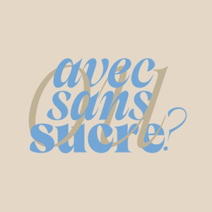 Avec ou Sans Sucre ?