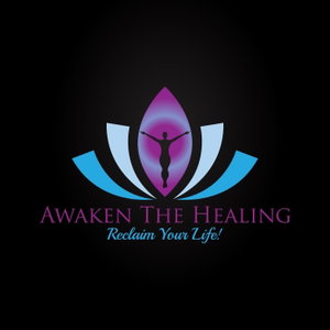 Awaken The Healing - Reclaim Your Life!