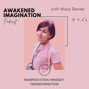 Awakened Imagination Podcast