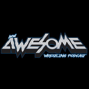 Awesome Wrestling Podcast