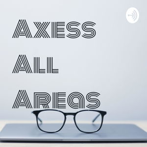 Axess All Areas