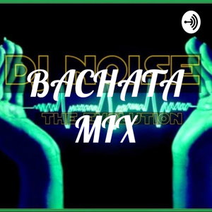BACHATA MIX