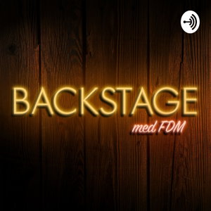 Backstage med FDM